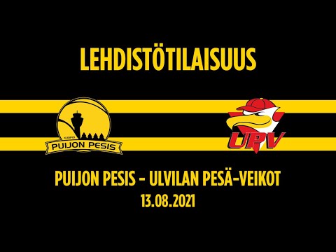 13.08.2021 Lehdistötilaisuus Puijon Pesis - Ulvilan Pesä-Veikot