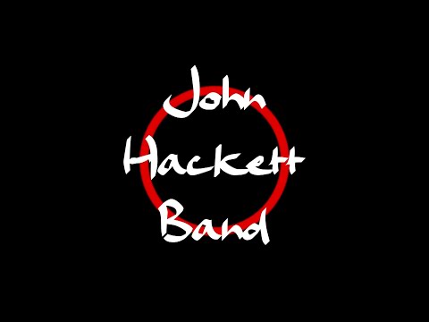 JOHN HACKETT BAND - Tour Dates (2022)
