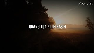 Download lagu ORANG TUA PILIH KASIH Catatan Alba... mp3