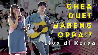 Download lagu GHEA DUET BARENG OPPA ASLI?!? AT HONGDAE, KOREA #thinkingoutloud #edsheeran mp3