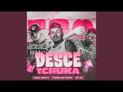Desce Tchuka
