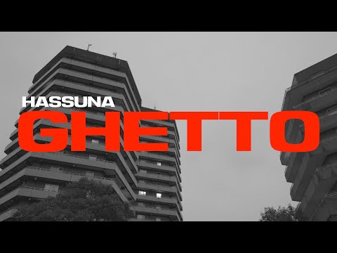 HASSUNA  - "GHETTO" prod. by BeatBrotherz [OFFICIAL VIDEO]