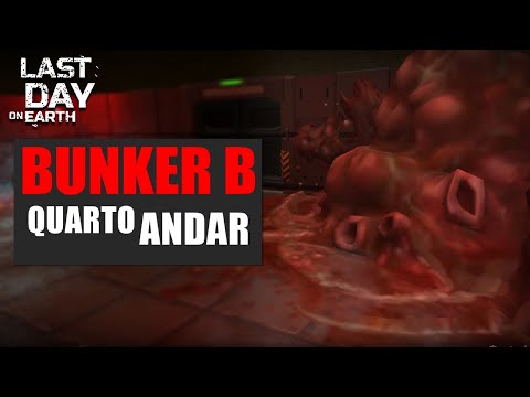 OS PARASITAS E O QUARTO ANDAR DO BUNKER BRAVO Last Day On Earth