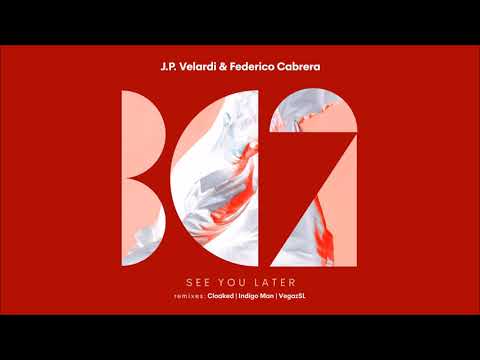 J.P. Velardi & Federico Cabrera - See You Later (VegaZ SL Remix)