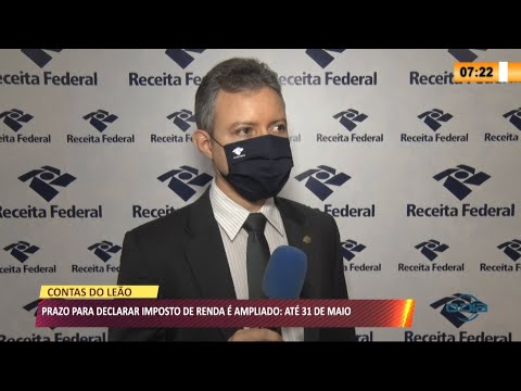 Prazo para declaração de imposto de renda é estendido até 31 de Maio 20 04 2021