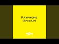 Payphone - Sped Up (Remix)