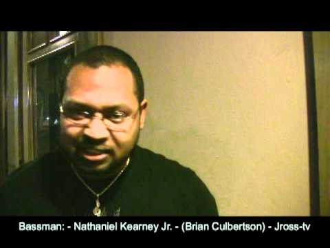 James Ross @ Nathaniel Kearney Jr. - (Bass) - "Brian Culbertson" - on Jross-tv