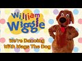 The Wiggles We Re Dancing With Wags The Dog FanMade