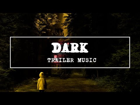 Dark Cinematic Trailer Music (Horror, Action, Psychological Thriller)