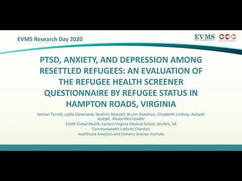 Thumbnail image of video presentation for PTSD, Anxiety, and Depression Among Resettled Refugees: An Evaluation of the Refugee Health Screener Questionnaire by Refugee Status in Hampton Roads, Virginia