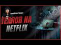 10 FILMES DE TERROR NA NETFLIX 2026