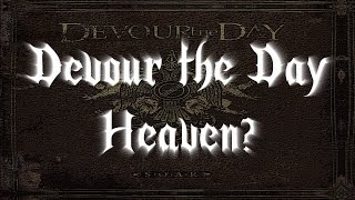 Devour The Day - Heaven? (Lyrics in description)