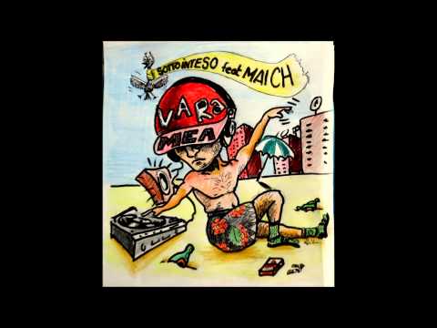 SOTTO INTESO feat. Maich - VARA MEA!