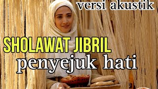 Download lagu Sholawat jibril akustik ( perempuan ) mp3