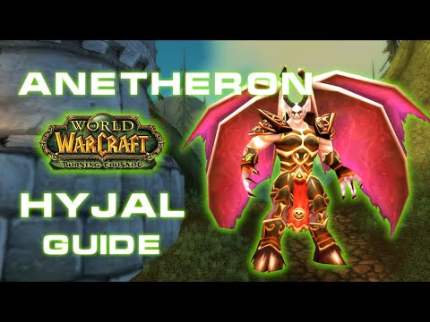Anetheron in depth Guide TBC Classic // Talk the Tactics - Mount Hyjal