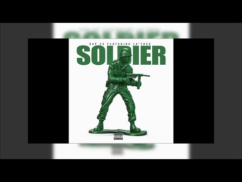2Kap - Soldier Ft. LaThxg ( Prod. By JTK )