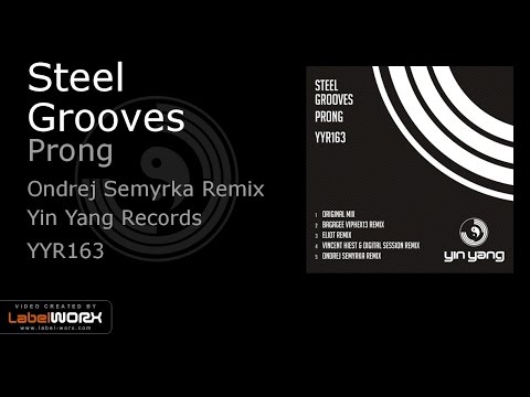 Steel Grooves - Prong (Ondrej Semyrka Remix)