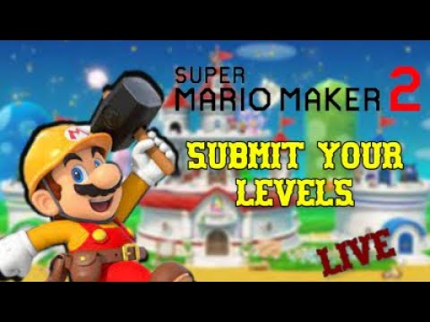 I'll Play Your Super Mario Maker 2 Levels