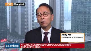 Economist Xie Says Yi Gang Will Have Very Difficult Job – Bloomberg
