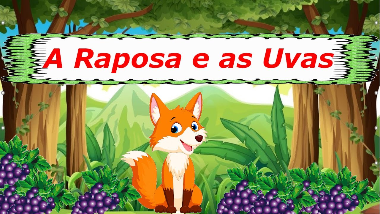 Fabula: A RAPOSA E AS UVAS