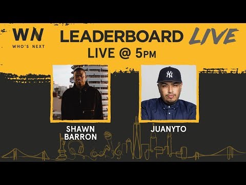 Shawn Barron Drops Gems For New Artists + DJ Juanyto Rates Music On Who’s Next’s Leaderboard Live!