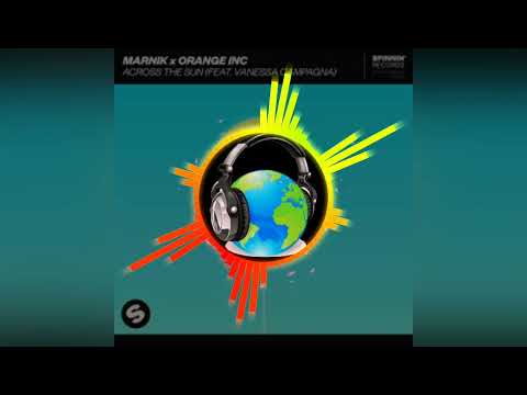 Marnik x Orange INC - Across The Sun (feat. Vanessa Campagna)