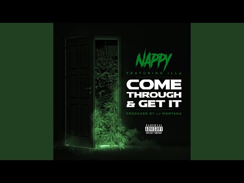 Come Through & Get It (feat. Illa Musick)
