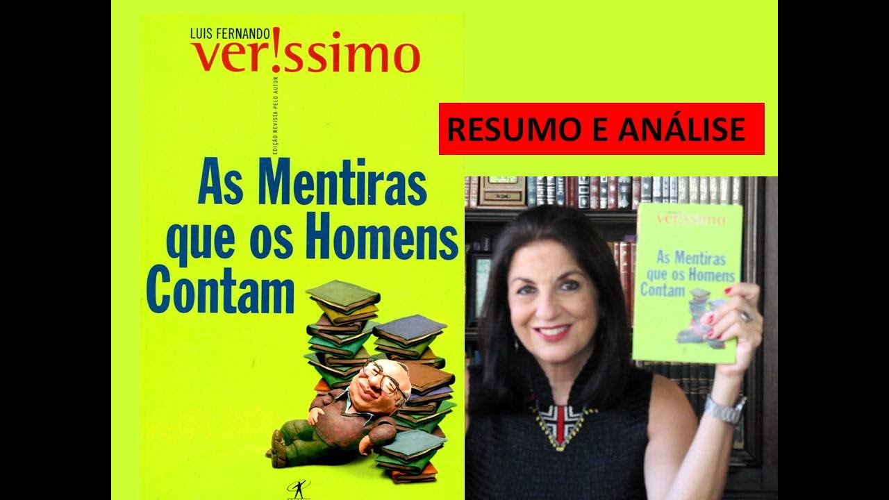 AS MENTIRAS QUE OS HOMENS CONTAM Resumo e análise Profa. Dra.. Miriam Bevilacqua