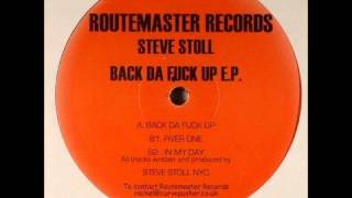 Routemaster Records Route 55, Steve Stoll, Back The Fuck Up EP