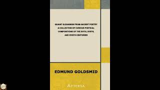 Quaint Gleanings from Ancient Poetry. A Collection of Curious Poetical Compositions