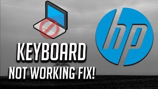 Fix HP Keyboard Not Working Windows 10/8/7 - [3 Solutions 2024]