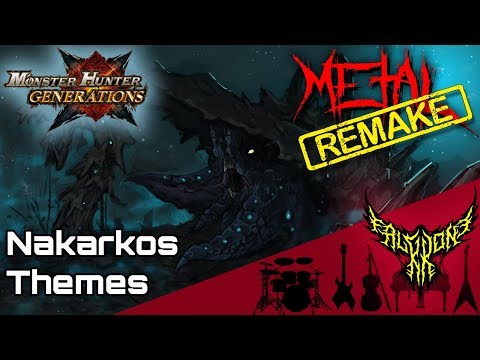 RE: Monster Hunter Generations - Nakarkos Theme (Part 1 & 2) 【Intense Symphonic Metal Cover】