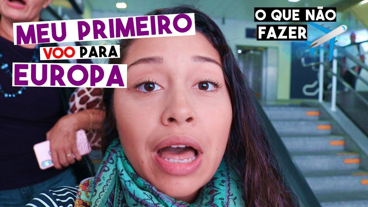 Veja antes da sua PRIMEIRA VIAGEM INTERNACIONAL