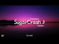 ElyOtto SugarCrash Visualizer Lyrics Ft Curtis Waters Kim Petras 2K 60FPS