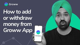 How to add or withdraw money on Groww App | Groww App se Paisa Kaise Nikhale | Get to Know Groww