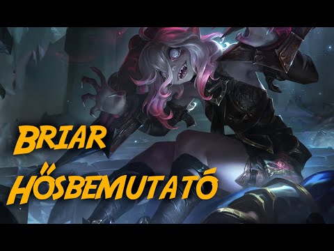 Briar Hősbemutató