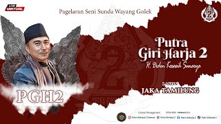 Download lagu PAGELARAN WAYANG GOLEK VIRTUAL PUTRA GIRI HARJA 2 || LAKON JAKA TAMILUNG mp3