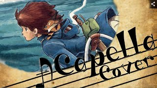 ~✿~ Kaze no Tani no Nausicaä - 『Nausicaä Requiem』 - A Capella