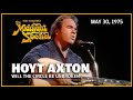 Will The Circle Be Unbroken - Hoyt Axton | The Midnight Special
