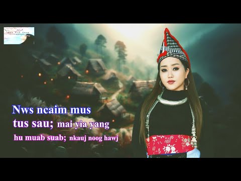 Nws ncaim mus - Nkauj Noog Hawj (original)