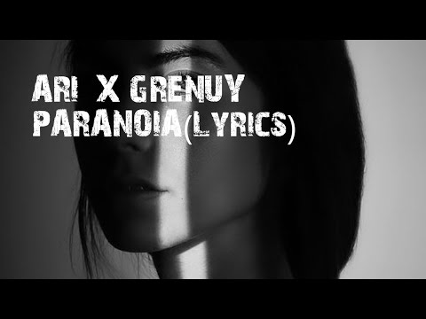 ARI X GRENUY - Paranoia (Премьера песни 2020) (Lyrics)