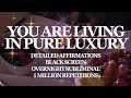 EXTERMELY POWERFUL I Am Living In Pure Luxury Rich Lifestyle Overnight Subliminal