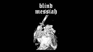Blind Messiah - Gates Of Hell (2013)