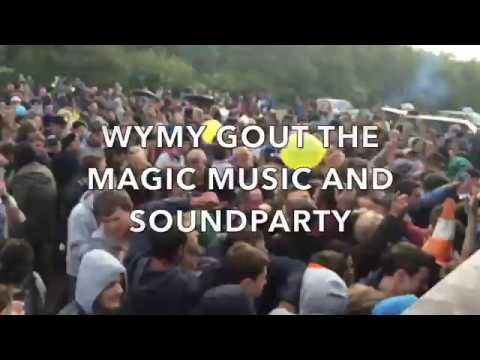 WYMY GOUT THE MAGIC MUSIC AND SOUNDPARTY