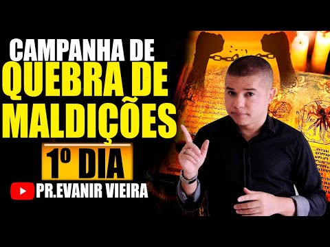 Campanha de quebra de maldição com o Pastor Evanir Vieira (03/08/22)
