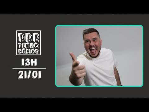 PRETINHO BÁSICO 13H AO VIVO | ATL TV | 21/01
