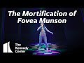 The Mortification of Fovea Munson | Mar. 4 - 19, 2023