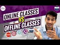 Online Vs Offline Classes Advantages Of Online Classes Explained Should You Choose Online