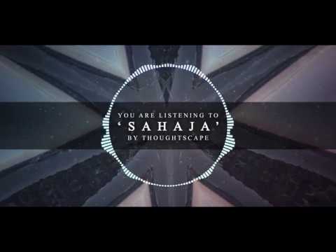 Thoughtscape - Sahaja (Official Lyric Video)