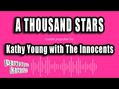 Kathy Young with The Innocents - A Thousand Stars (Karaoke Version)